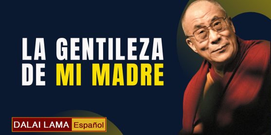 La bondad de mi madre